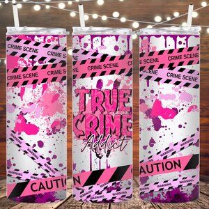 True Crime Addict Metal Insulated Tumbler